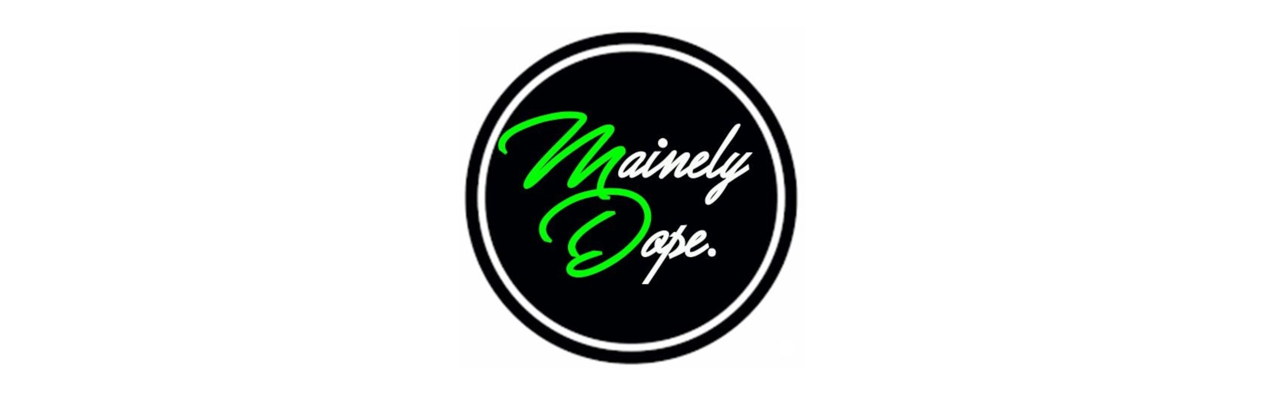 Mainely Dope brand banner