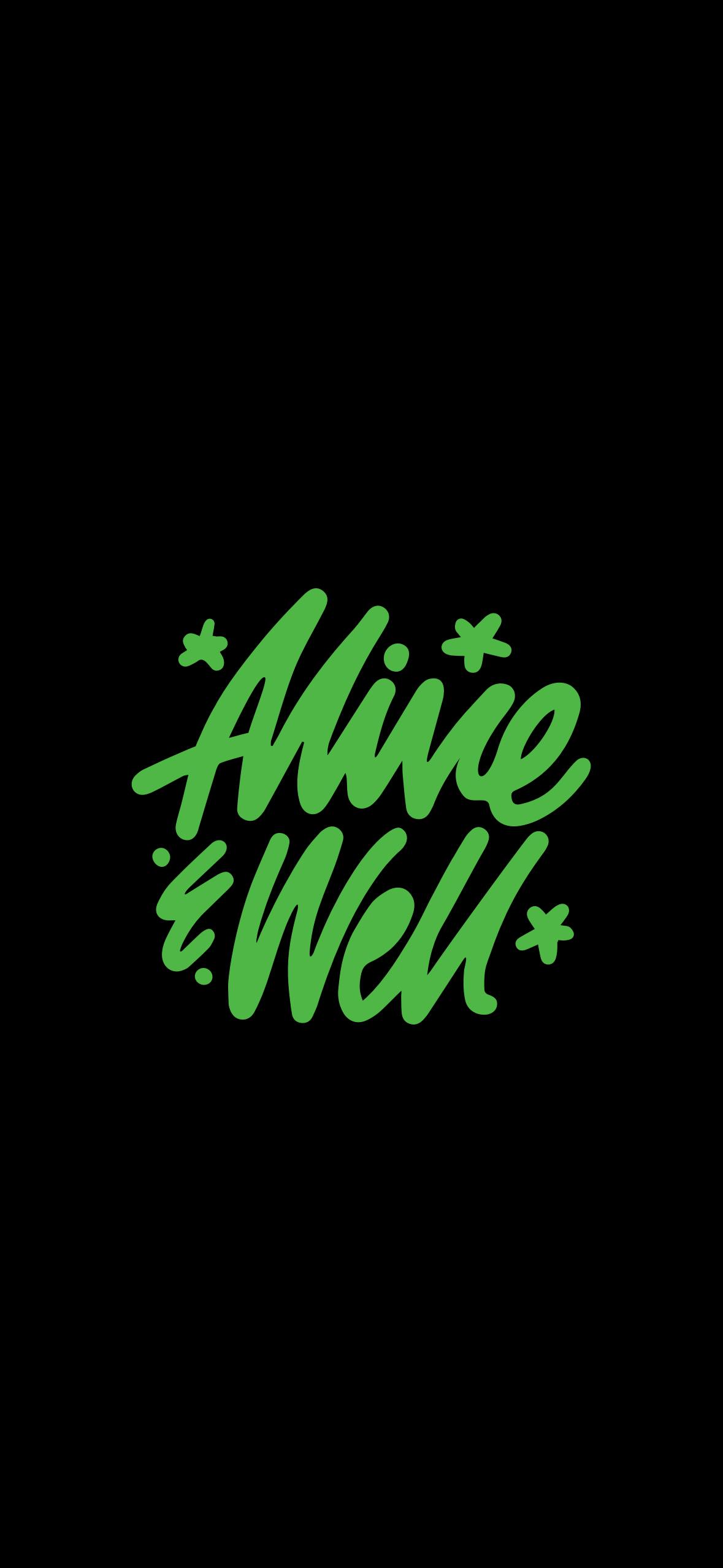 Alive & Well
