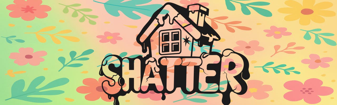 Shatter House brand banner
