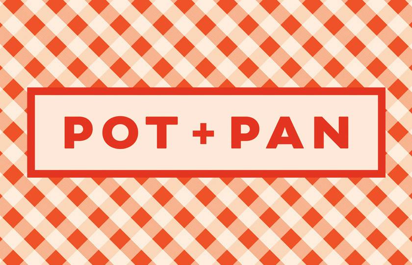 Pot + Pan