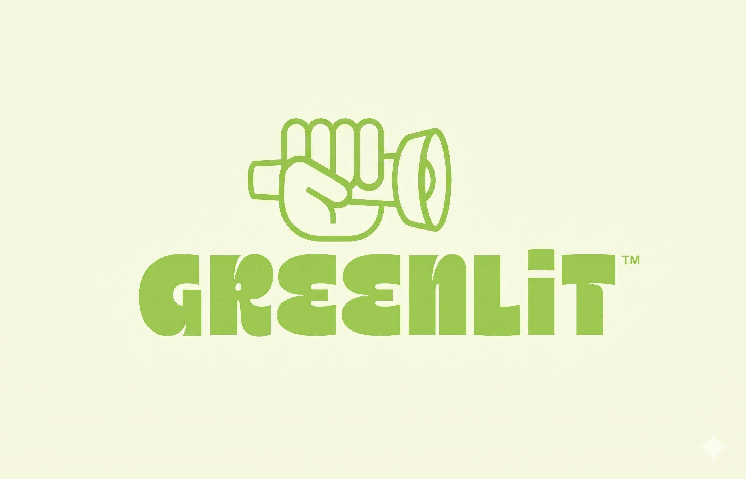 Greenlit