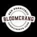 BLOOMERANG - SFO