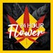 24 Hour Flower