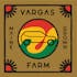 Vargas Farm