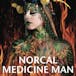 Norcal Medicine Man