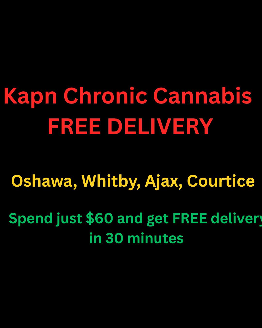 Kapn Chronic - Delivery Oshawa listing banner