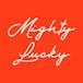 Mighty Lucky Delivery - Lower East Side