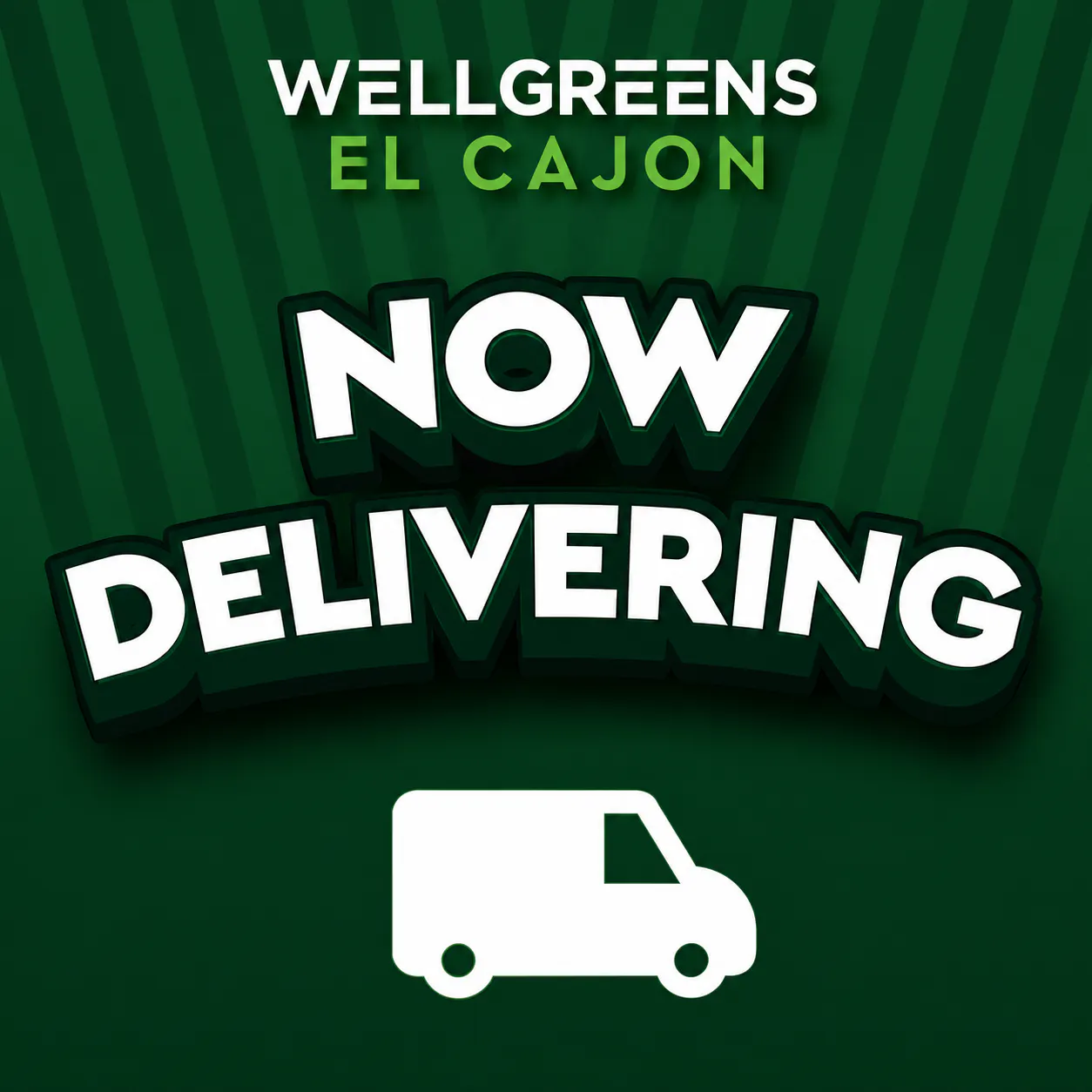 Wellgreens Delivery - El Cajon