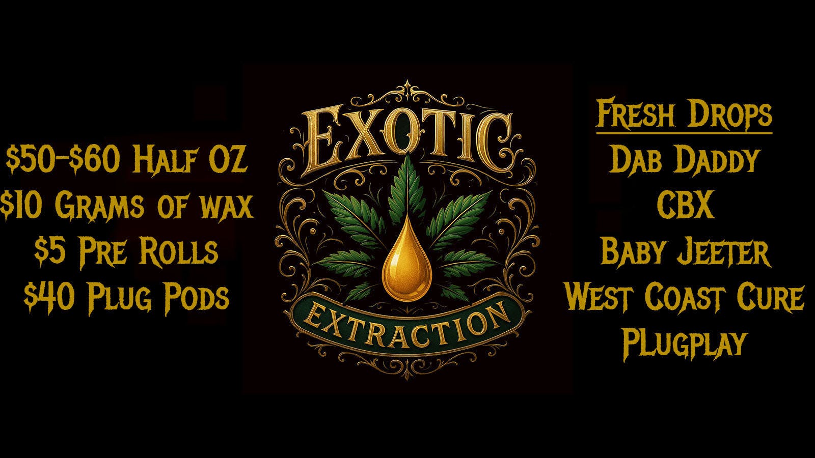 Exotic Extraction Delivery - Menifee listing banner