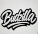 Budzilla - Red Bluff