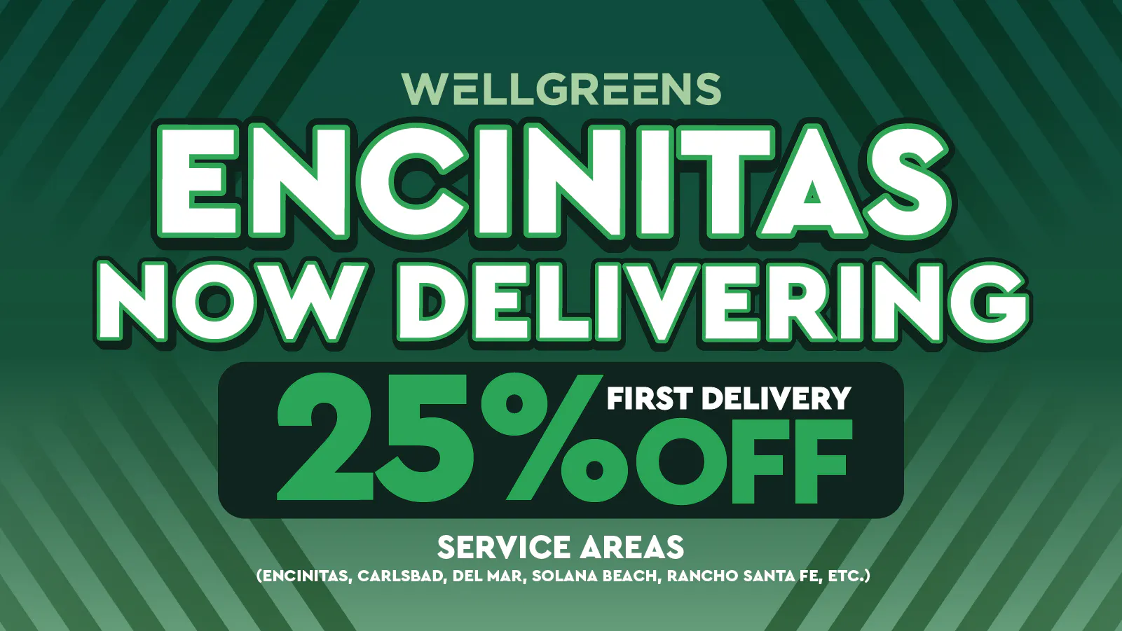 Wellgreens Delivery - Solana Beach listing banner