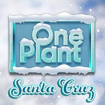 One Plant Santa Cruz