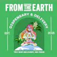 From the Earth – Port Hueneme, Ventura County – Delivery and Dispensary