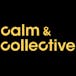 Calm and Collective