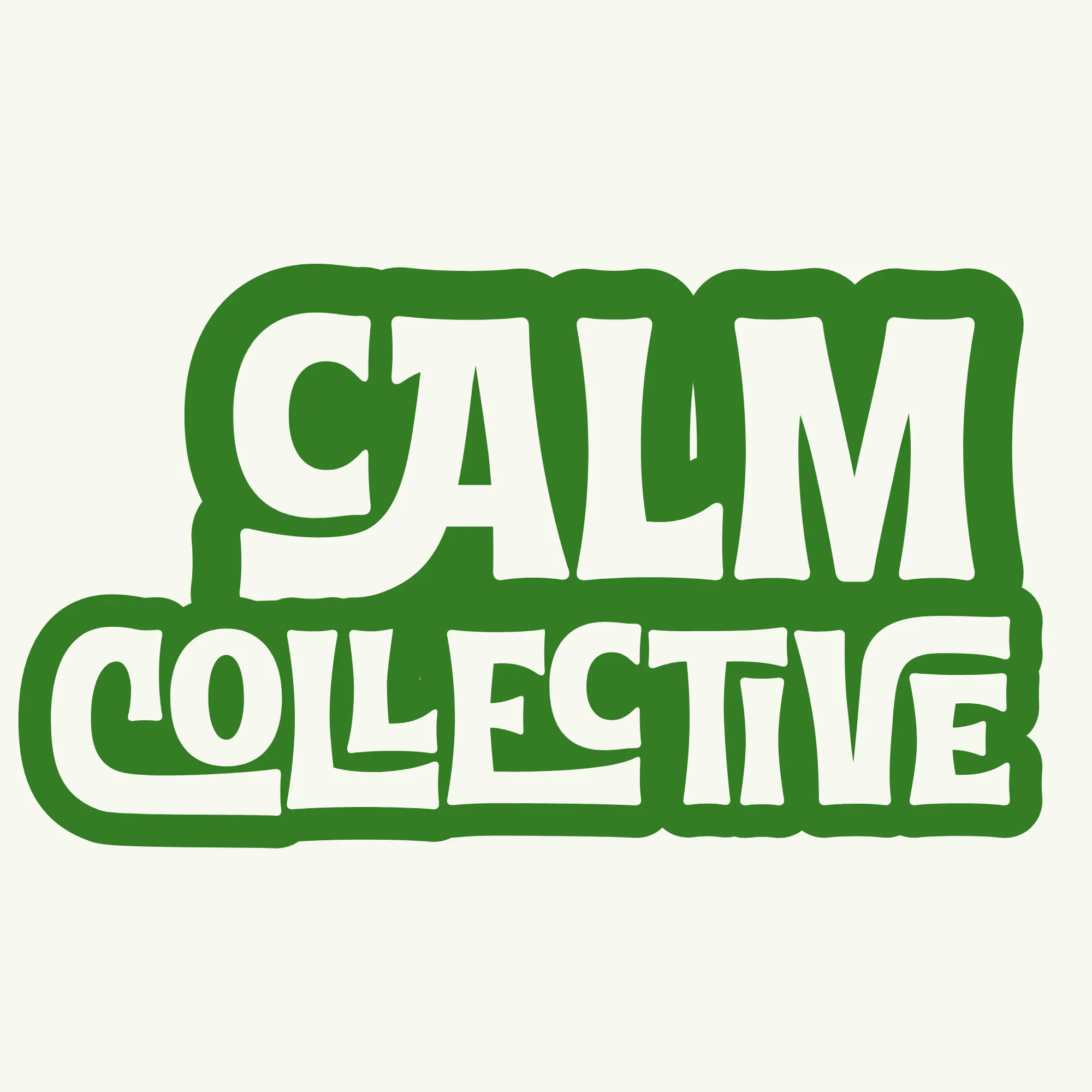 Calm and Collective