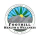 Foothill Health and Wellness