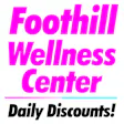 FOOTHILL WELLNESS CENTER