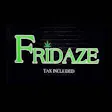 FRIDAZE - Previously Hazel