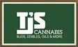 TJ's Cannabis Buds, Edibles, Oils & More