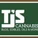 TJ's Cannabis Buds, Edibles, Oils & More