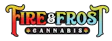 Fire & Frost Cannabis