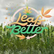 Leaf Better