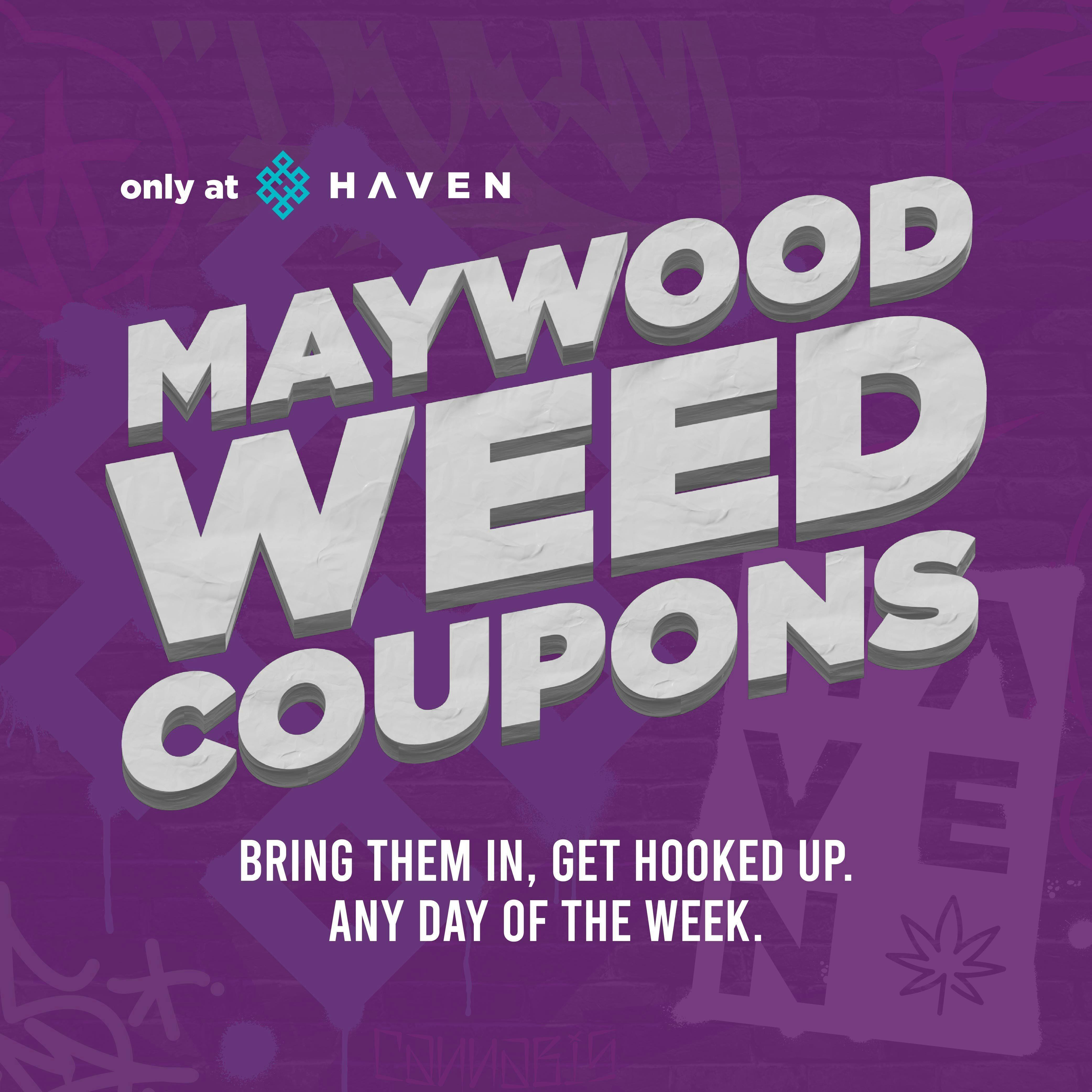 HAVEN Cannabis Marijuana and Weed Dispensary - Maywood