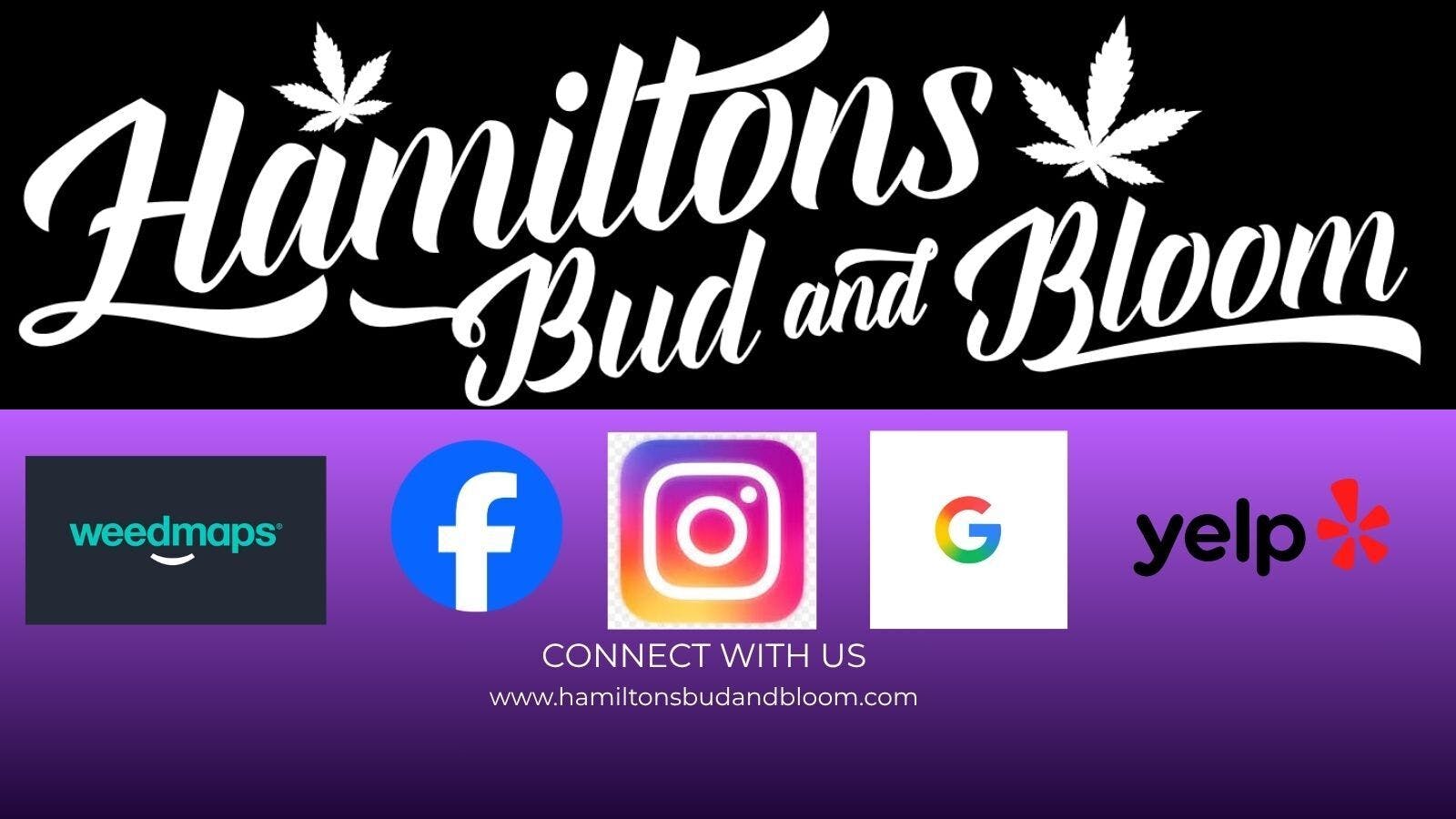 Hamiltons Bud & Bloom - 24/7 & Drive Thru! listing banner