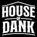 House of Dank - Catoosa