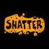Shatter