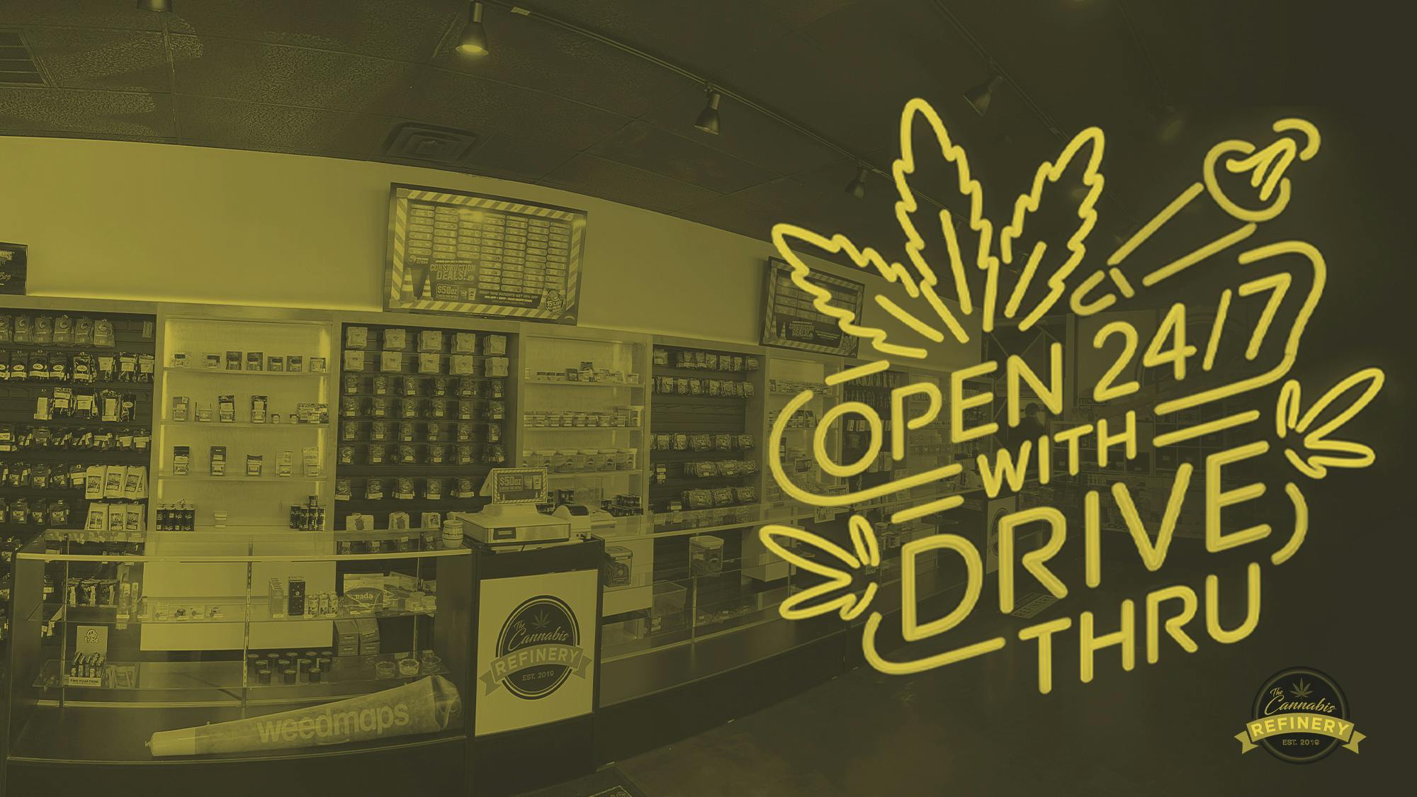 The Cannabis Refinery - Edmond 24/7 Drive Thru listing banner