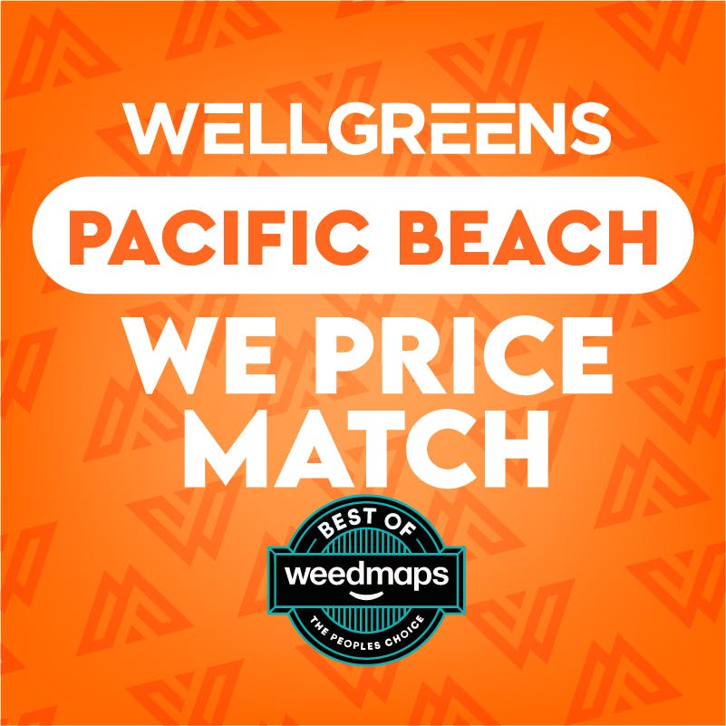 Wellgreens - Pacific Beach - Marijuana Weed Dispensary