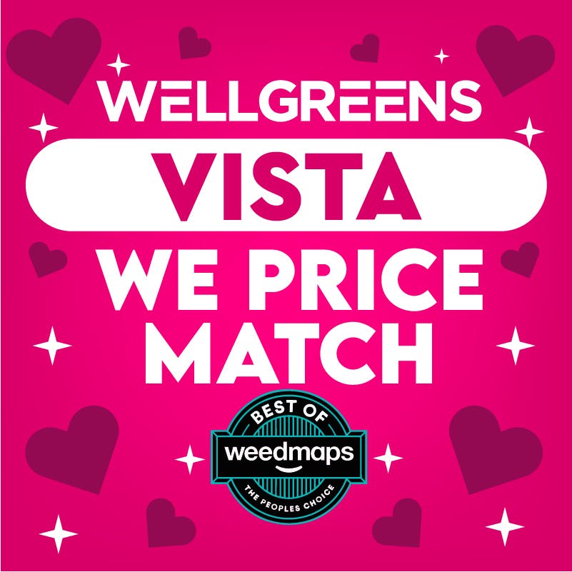 Wellgreens - Vista - Marijuana Weed Dispensary