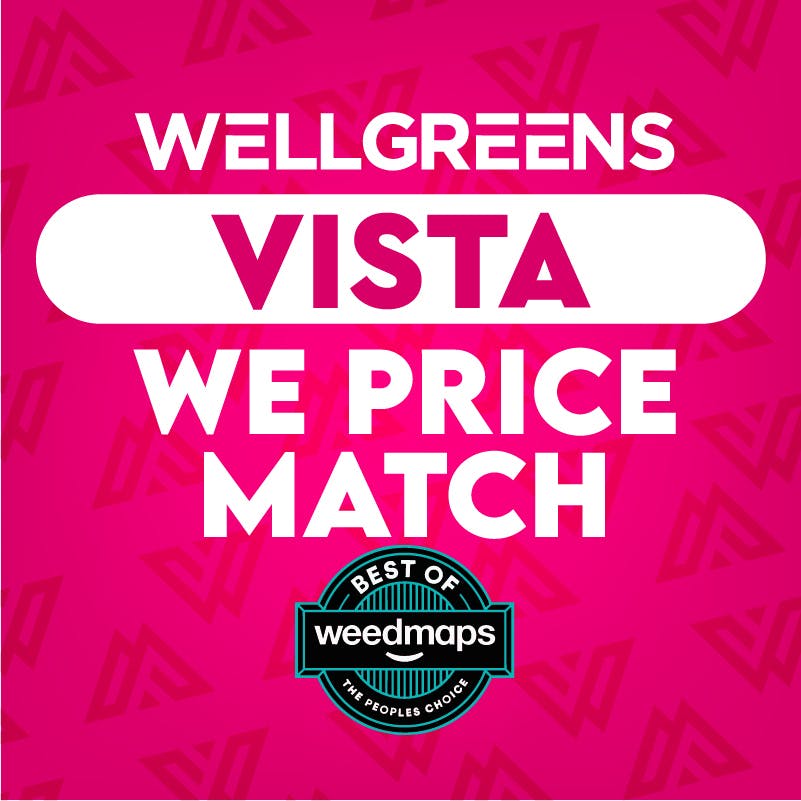 Wellgreens - Vista - Marijuana Weed Dispensary