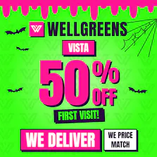 Wellgreens - Vista - Marijuana Weed Dispensary