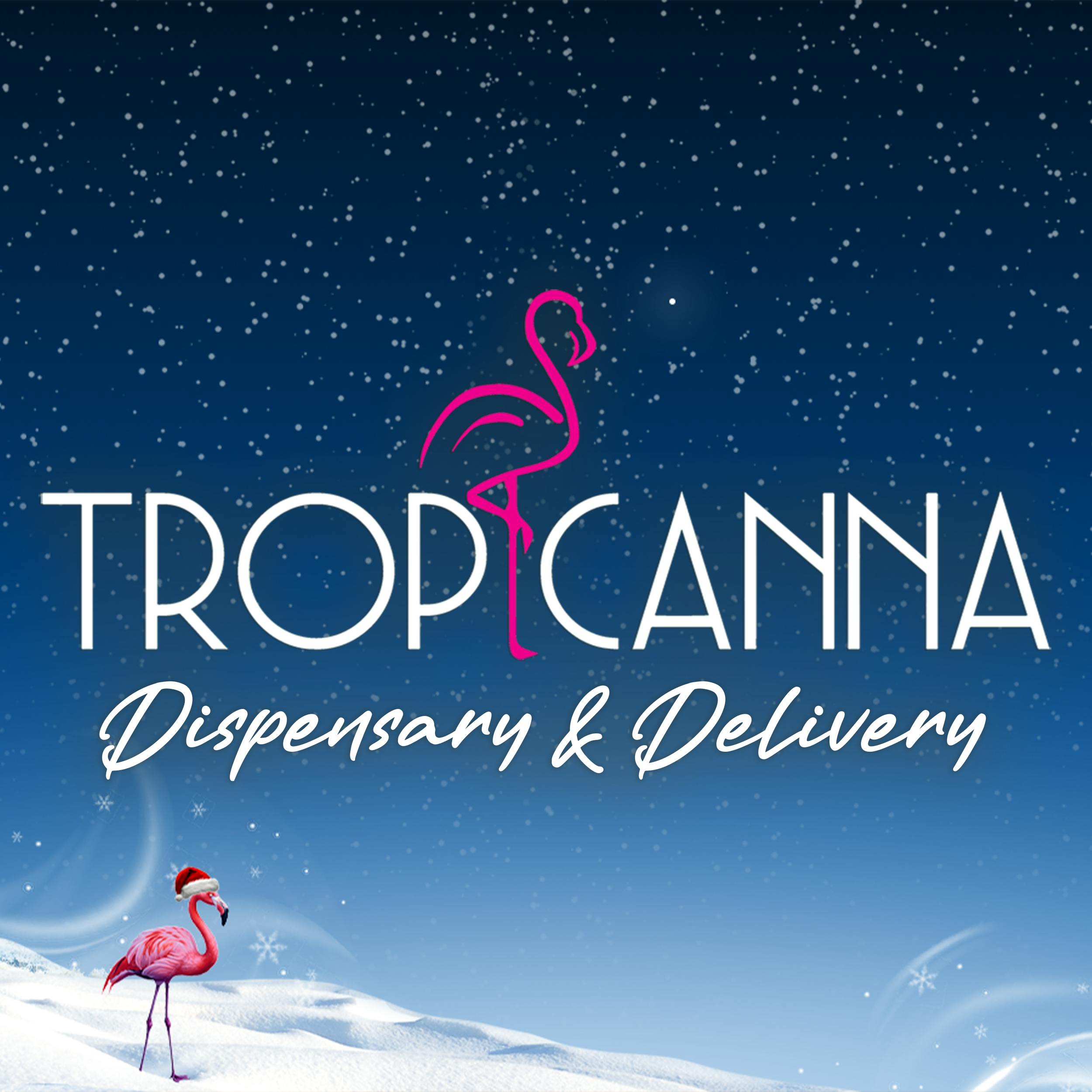 Tropicanna Dispensary and Weed Delivery