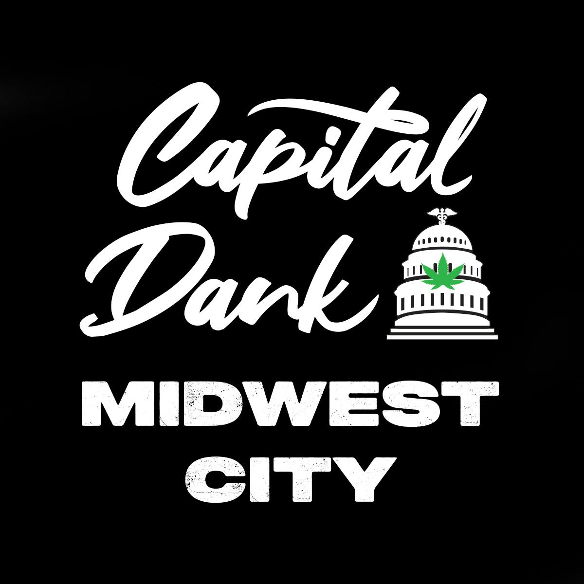 Capital Dank - Midwest City