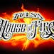 Tulsa House of Fire - 24/7 (Never Closed)