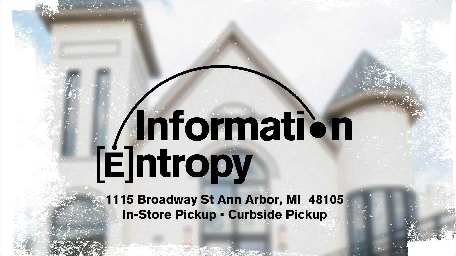Information Entropy - Ann Arbor listing banner