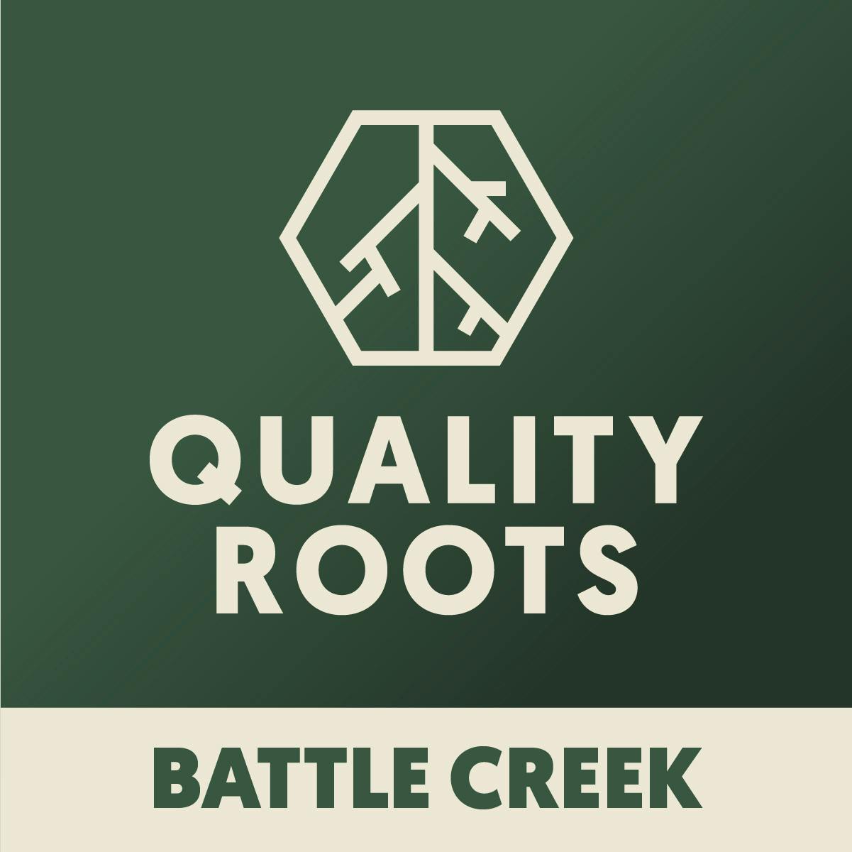 Quality Roots - Battle Creek