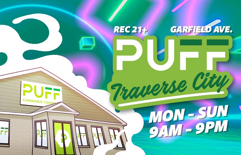 PUFF Traverse City - RECREATIONAL 21+ listing banner