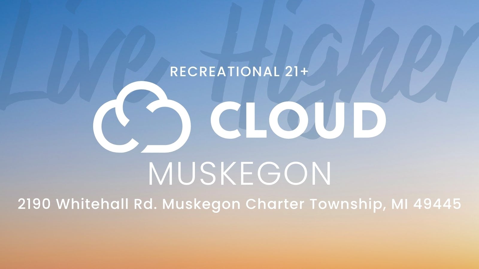 Cloud Cannabis - Muskegon - REC 21+ listing banner