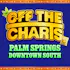 Off The Charts - Palm Springs South