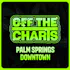 Off The Charts - Palm Springs South