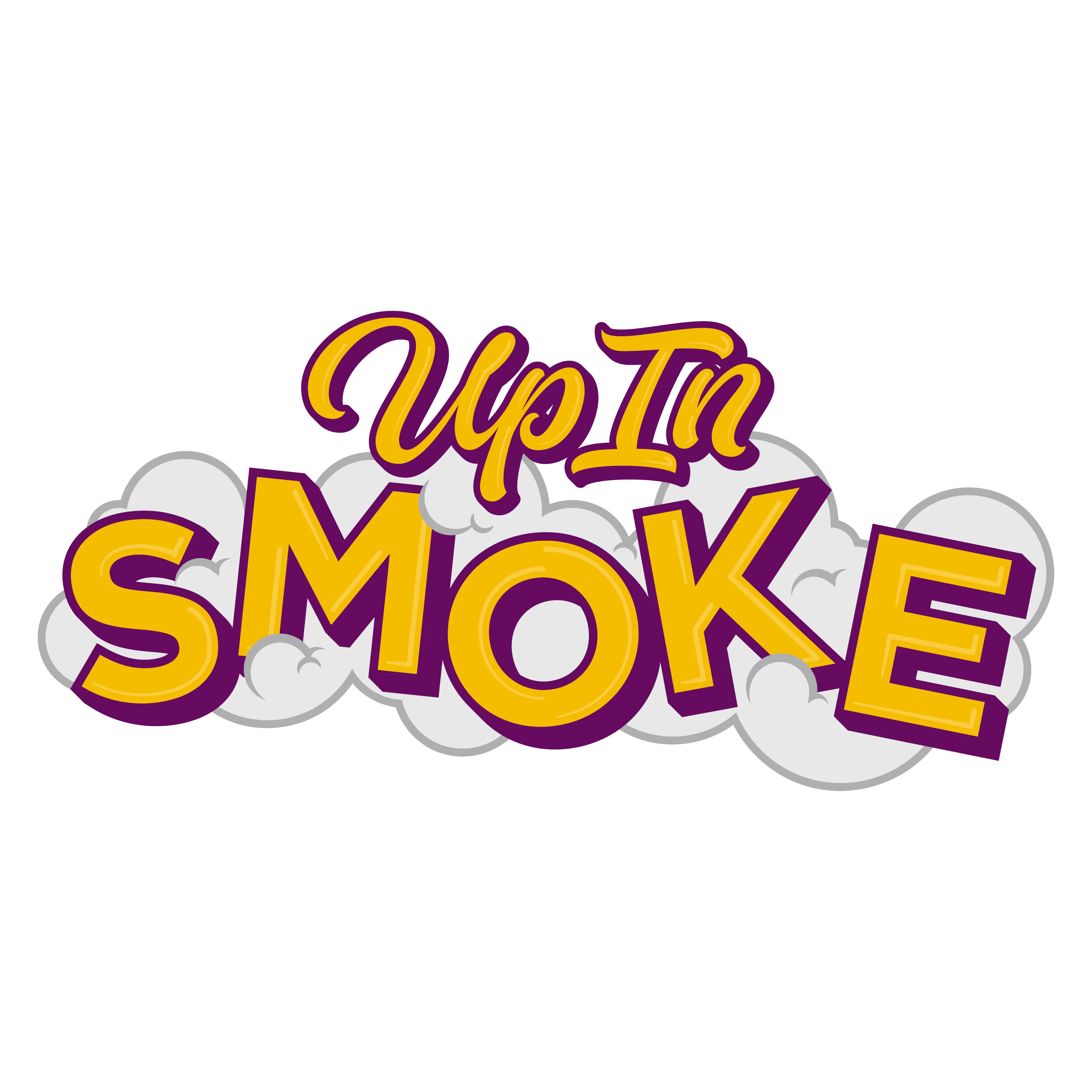 Up in Smoke