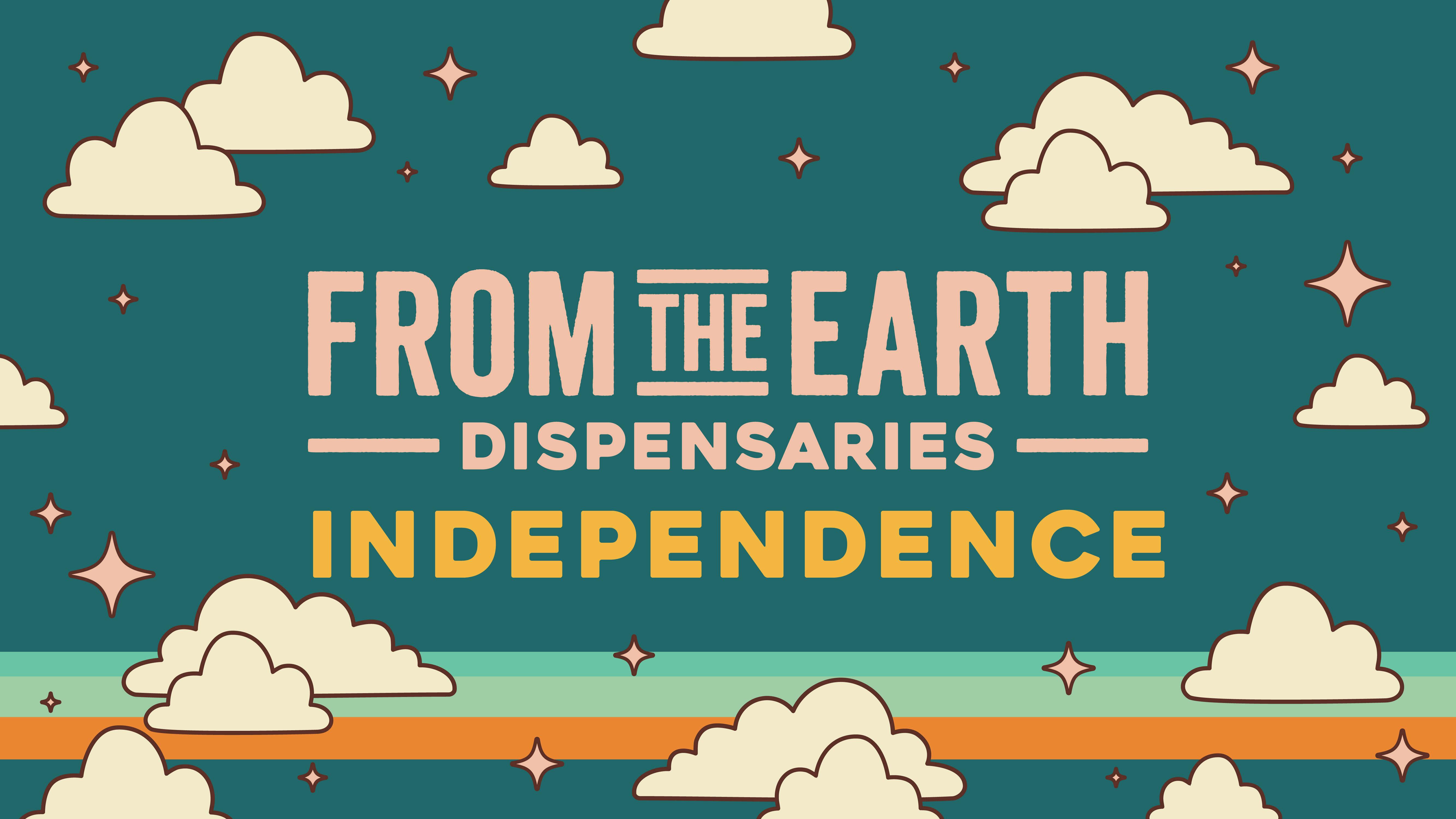 From The Earth Dispensary Independence listing banner