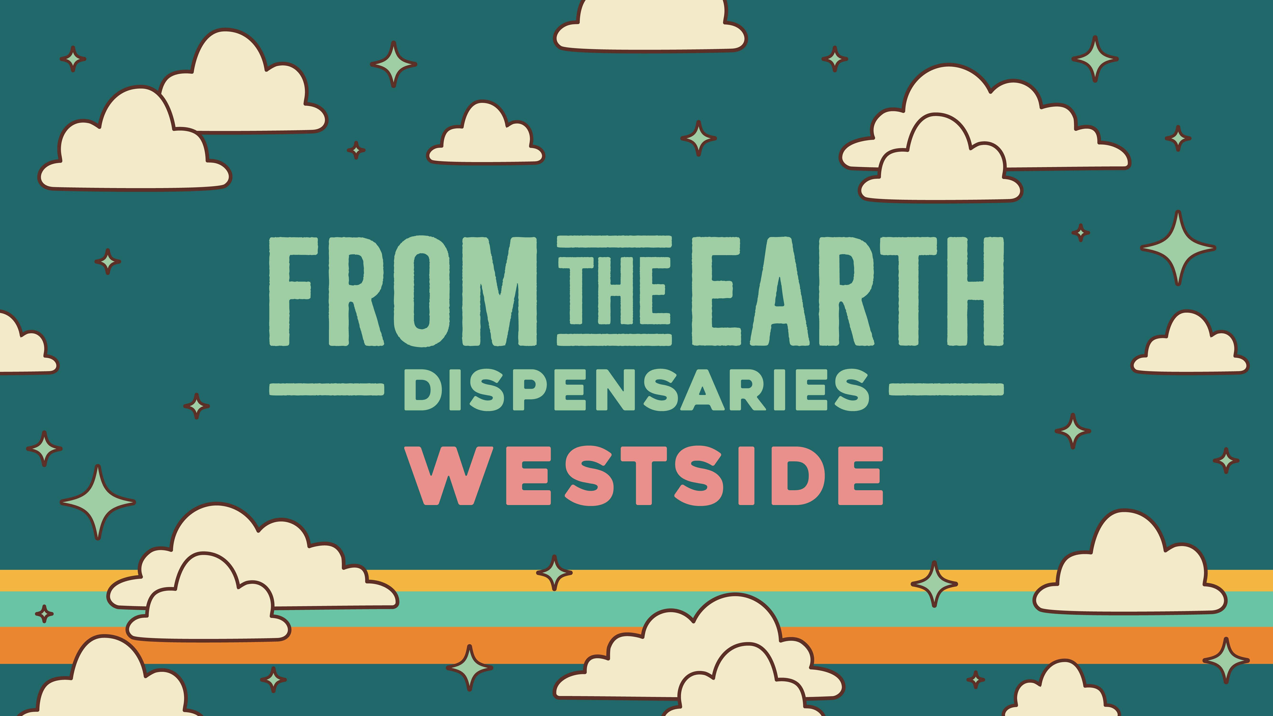 From The Earth Dispensary Westside listing banner