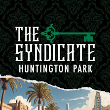 The Syndicate - Huntington Park