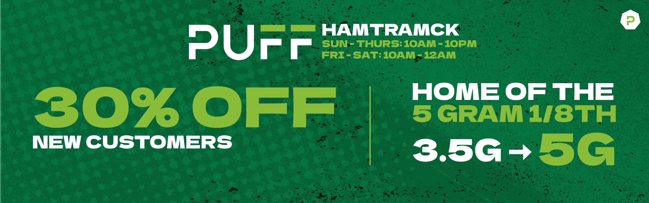 PUFF Hamtramck - RECREATIONAL 21+ listing banner
