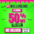 Wellgreens - La Mesa - Marijuana Weed Dispensary